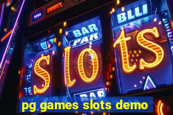 pg games slots demo